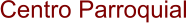 Centro Parroquial