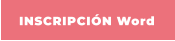 INSCRIPCIÓN Word