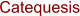 Catequesis