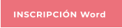 INSCRIPCIÓN Word
